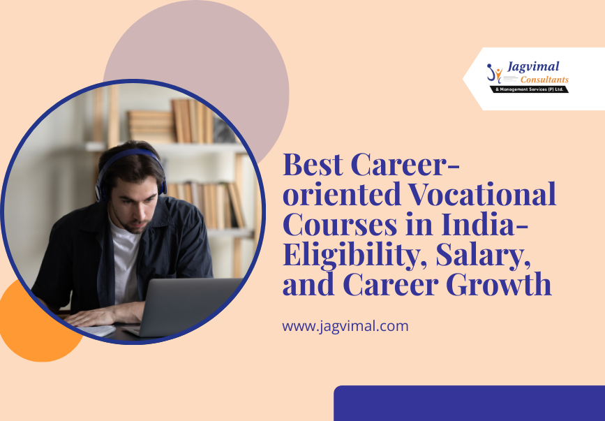 Best Career-oriented Vocational Courses in India - Eligibility, Salary, and Career Growth